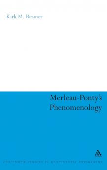 Merleau-Ponty's Phenomenology