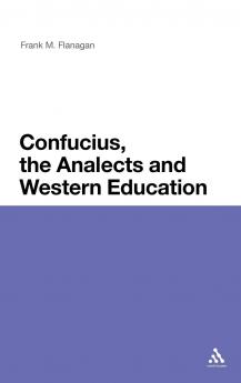 Confucius the Analects and Western Education