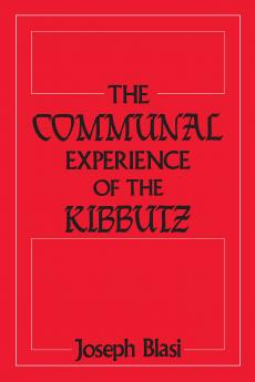 Communal Experience of the Kibbutz