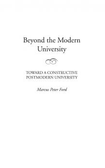 Beyond the Modern University: Toward a Constructive Postmodern University