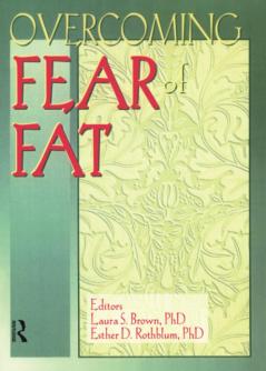 Overcoming Fear of Fat