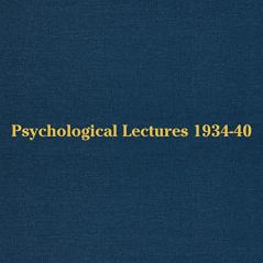 Psychological Lectures 1934-1940