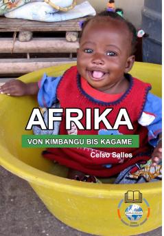 AFRIKA VON KIMBANGU BIS KAGAME - Celso Salles