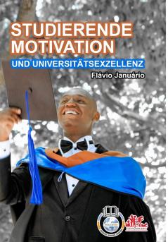 STUDIERENDE MOTIVATION UND UNIVERSITÄTSEXZELLENZ - Flávio Januário