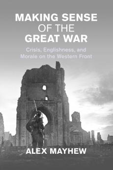 Making Sense of the Great War
