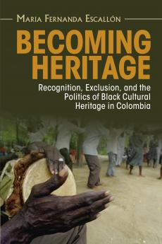Becoming Heritage