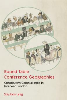Round Table Conference Geographies