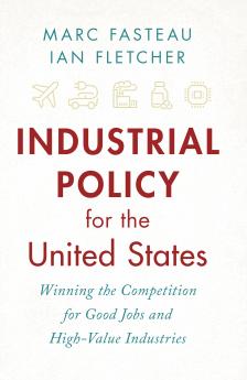 Industrial Policy for the United States