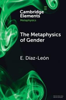 The Metaphysics of Gender