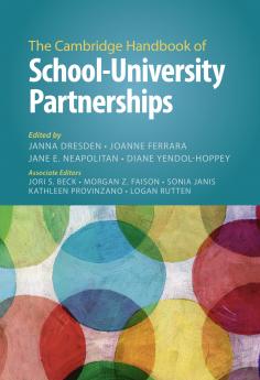 The Cambridge Handbook of School–University Partnerships