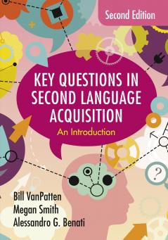 Key Questions in Second Language Acquisition
