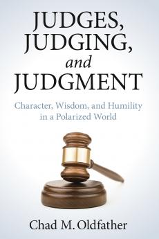 Judges Judging and Judgment