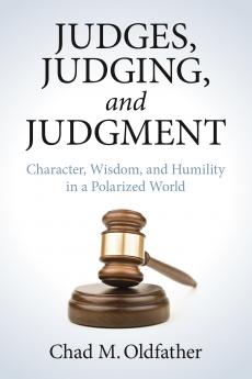Judges Judging and Judgment