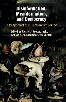 Disinformation Misinformation and Democracy