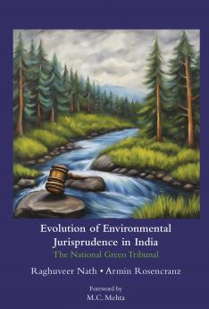 Evolution of Environmental Jurisprudence in India