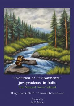 Evolution of Environmental Jurisprudence in India