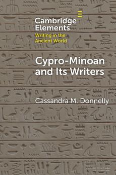 Cypro-Minoan and Its Writers