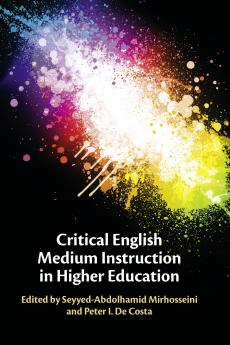 Critical English Medium Instruction in Higher Education