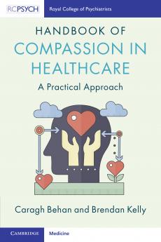 Handbook of Compassion in Healthcare
