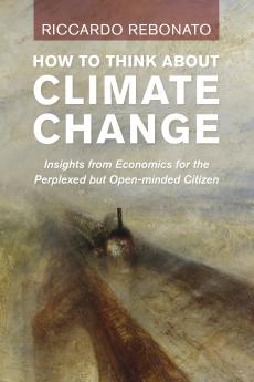 How To Think About Climate Change