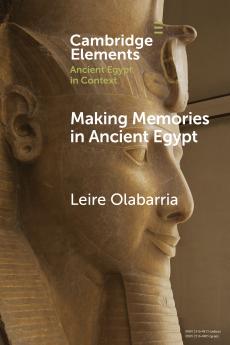 Making Memories in Ancient Egypt
