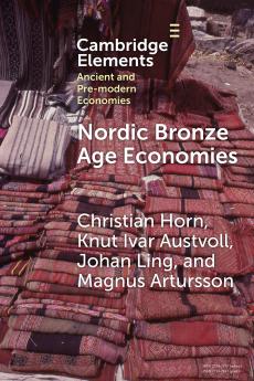 Nordic Bronze Age Economies