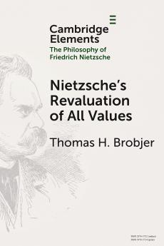Nietzsche's Revaluation of All Values