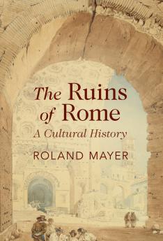 The Ruins of Rome