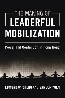 The Making of Leaderful Mobilization