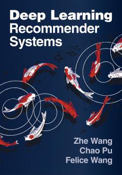 Deep Learning Recommender Systems