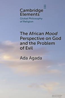 The African <i>Mood</i> Perspective on God and the Problem of Evil