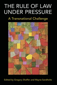 The Rule of Law under Pressure