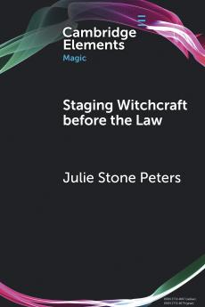Staging Witchcraft Before the Law