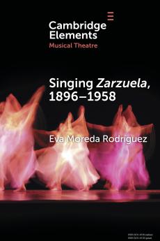 Singing Zarzuela 1869â€“1958