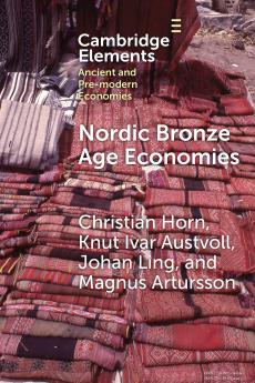 Nordic Bronze Age Economies