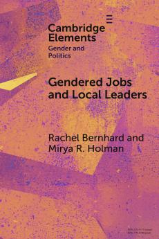 Gendered Jobs and Local Leaders