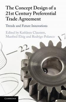 The Concept Design of a Twenty-First Century Preferential Trade Agreement