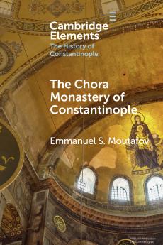 The Chora Monastery of Constantinople