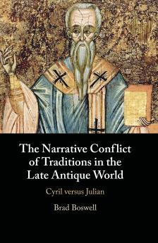 The Narrative Conflict of Traditions in the Late Antique World