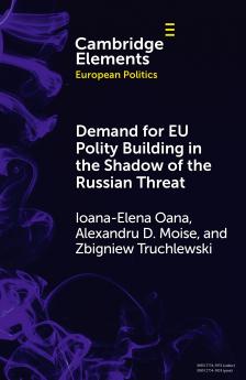 Demand for EU Polity Building in the Shadow of the Russian Threat