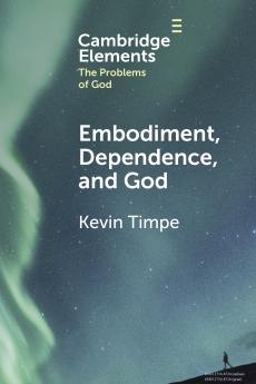 Embodiment Dependence and God