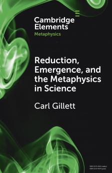 Reduction Emergence and the Metaphysics in Science