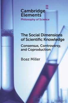 The Social Dimensions of Scientific Knowledge