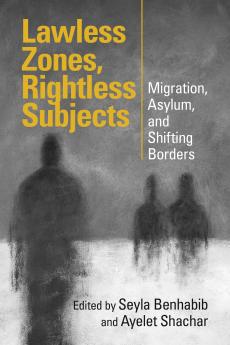 Lawless Zones Rightless Subjects