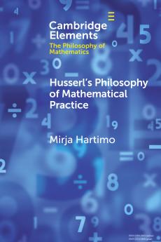 Husserl's Philosophy of Mathematical Practice