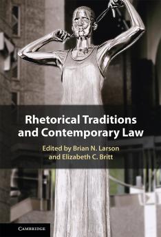 Rhetorical Traditions and Contemporary Law