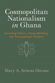 Cosmopolitan Nationalism in Ghana