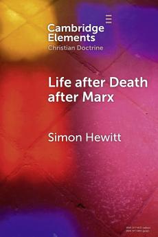 Life after Death after Marx