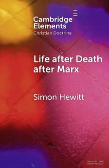 Life after Death after Marx