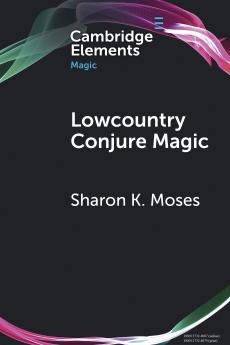 Lowcountry Conjure Magic